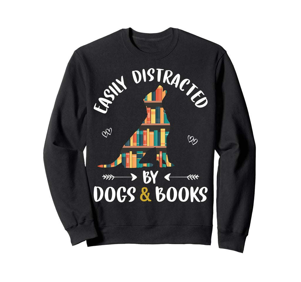 Easily Distracted Dog And Books Sweatshirt - Aesthetic Graphic Unisex - T-Shirt, Sweatshirt, Hoodie