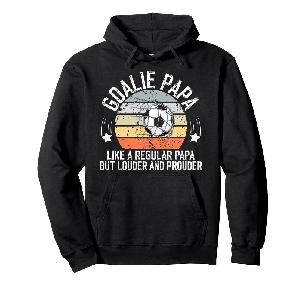 Soccer Goalie Papa Definition Soccer Hoodie - Unique Graphic for Adults - T-Shirt, Sweatshirt, Hoodie