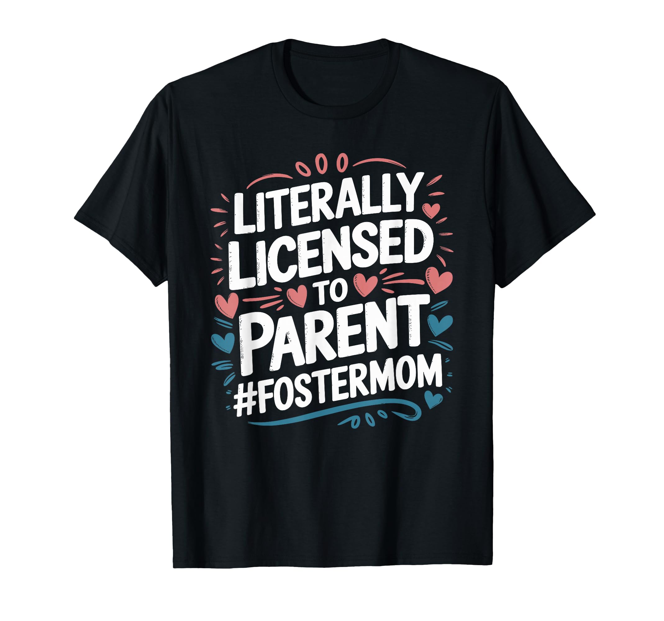 Licensed To Parent Literally T-Shirt - Fun Novelty Design for Adults - T-Shirt, Sweatshirt, Hoodie