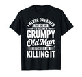 I Never Dreamed That Id Become T-Shirt - Minimalist Print for Adults - T-Shirt, Sweatshirt, Hoodie