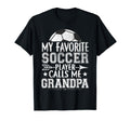 My Favorite Soccer Player Call Me T-Shirt - Minimalist Print Men Women - T-Shirt, Sweatshirt, Hoodie