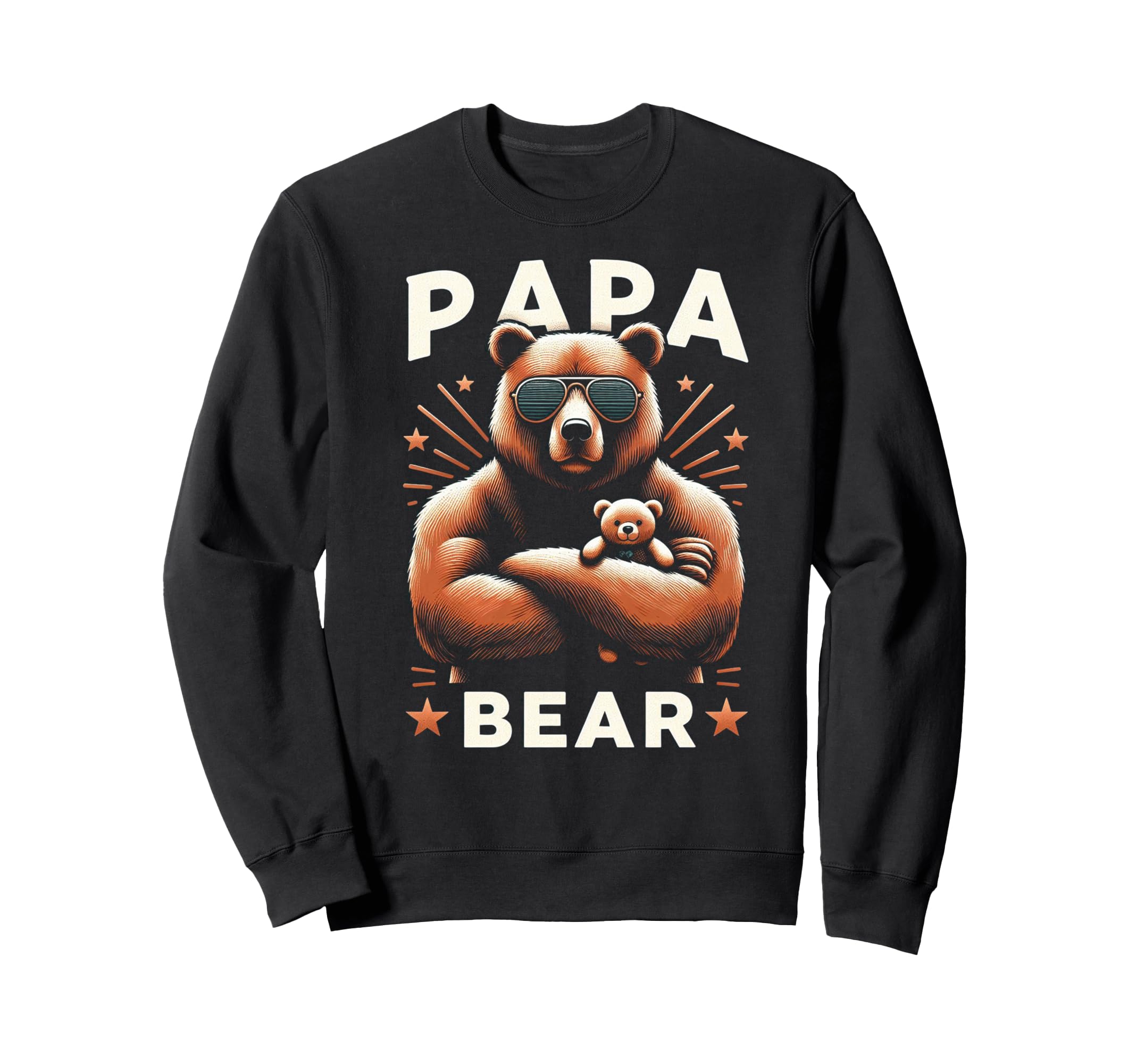 Papa Bear Funny Bears Animal Lover Sweatshirt - Streetwear Style Unisex - T-Shirt, Sweatshirt, Hoodie