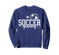Soccer Granny Grandma Proud Granny Sweatshirt - Fun Novelty Design Unisex - T-Shirt, Sweatshirt, Hoodie