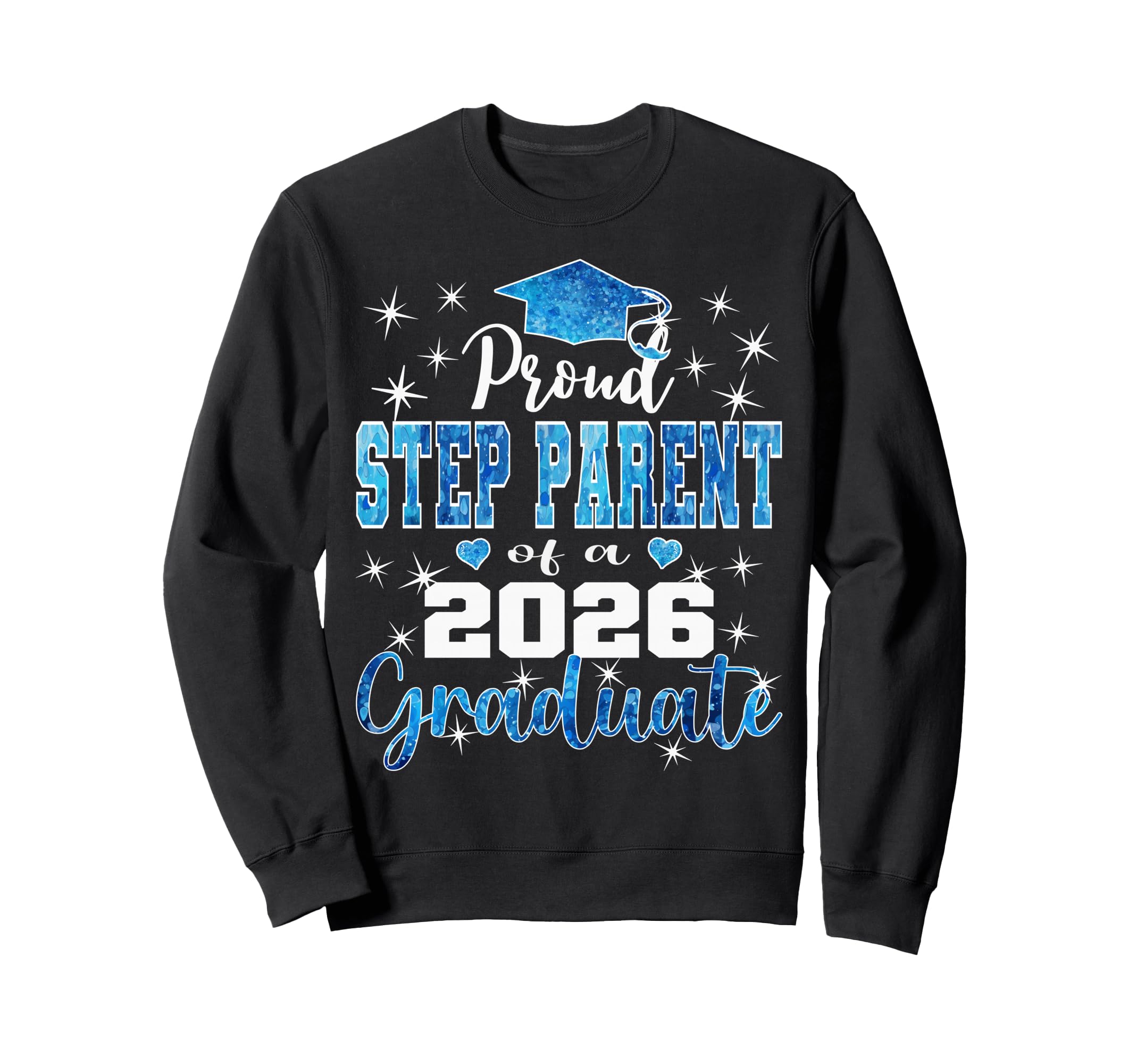 Super Proud Step Parent 2026 Sweatshirt - Aesthetic Graphic Unisex - T-Shirt, Sweatshirt, Hoodie
