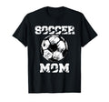 Soccer Mom Funny Soccer Player Mom T-Shirt - Aesthetic Graphic Unisex - T-Shirt, Sweatshirt, Hoodie