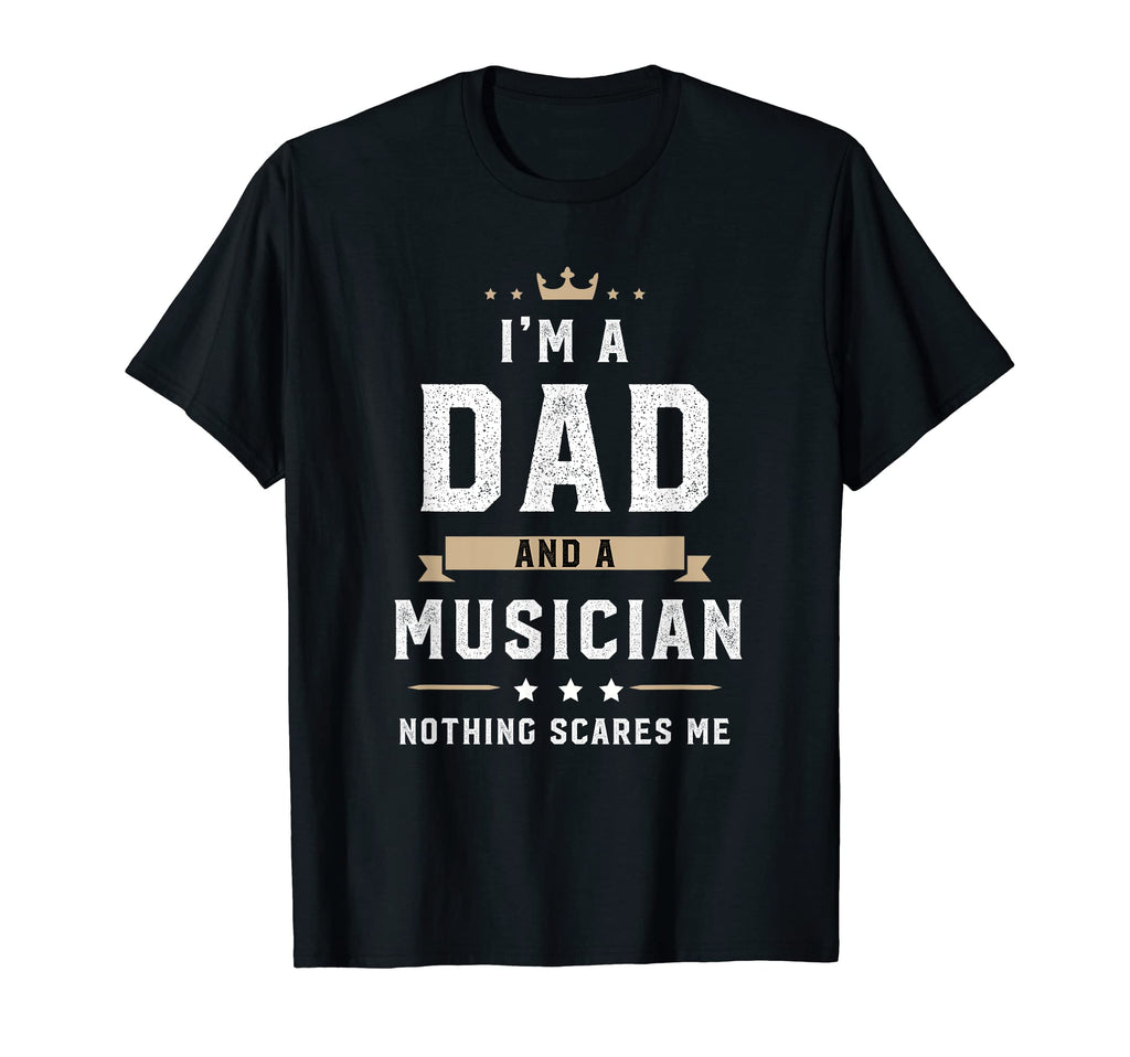 Funny Dad Musician Fathers Day T-Shirt - Casual Everyday Wear for Adults - T-Shirt, Sweatshirt, Hoodie