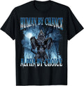 Human by Chance Alpha Choice Funny Cringe Wolf Meme - Adult & Kids T-Shirts, Sweatshirts & Hoodies apparel design preview 1