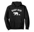 Daddy Bear 1 One Cub Fun Dad Father Papa Hoodie - Trendy Graphic Unisex - T-Shirt, Sweatshirt, Hoodie