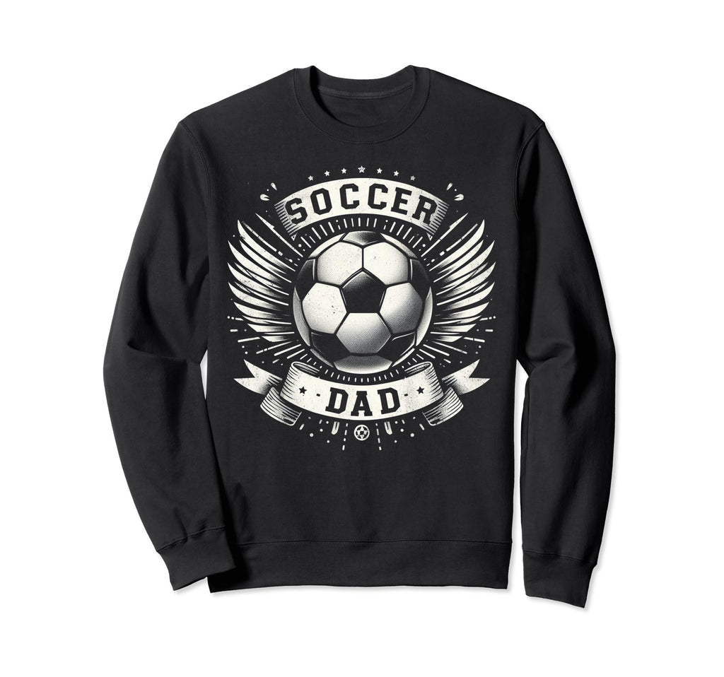 Soccer Dad Family Matching Dad Sweatshirt - Streetwear Style for Adults - T-Shirt, Sweatshirt, Hoodie