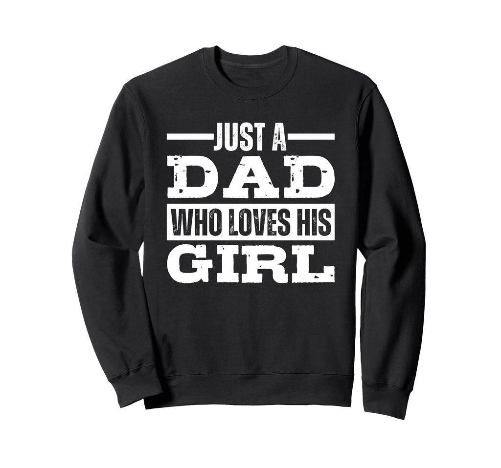 Just Dad Who Loves His Shirts T-Shirt - Fun Novelty Design Men Women - T-Shirt, Sweatshirt, Hoodie
