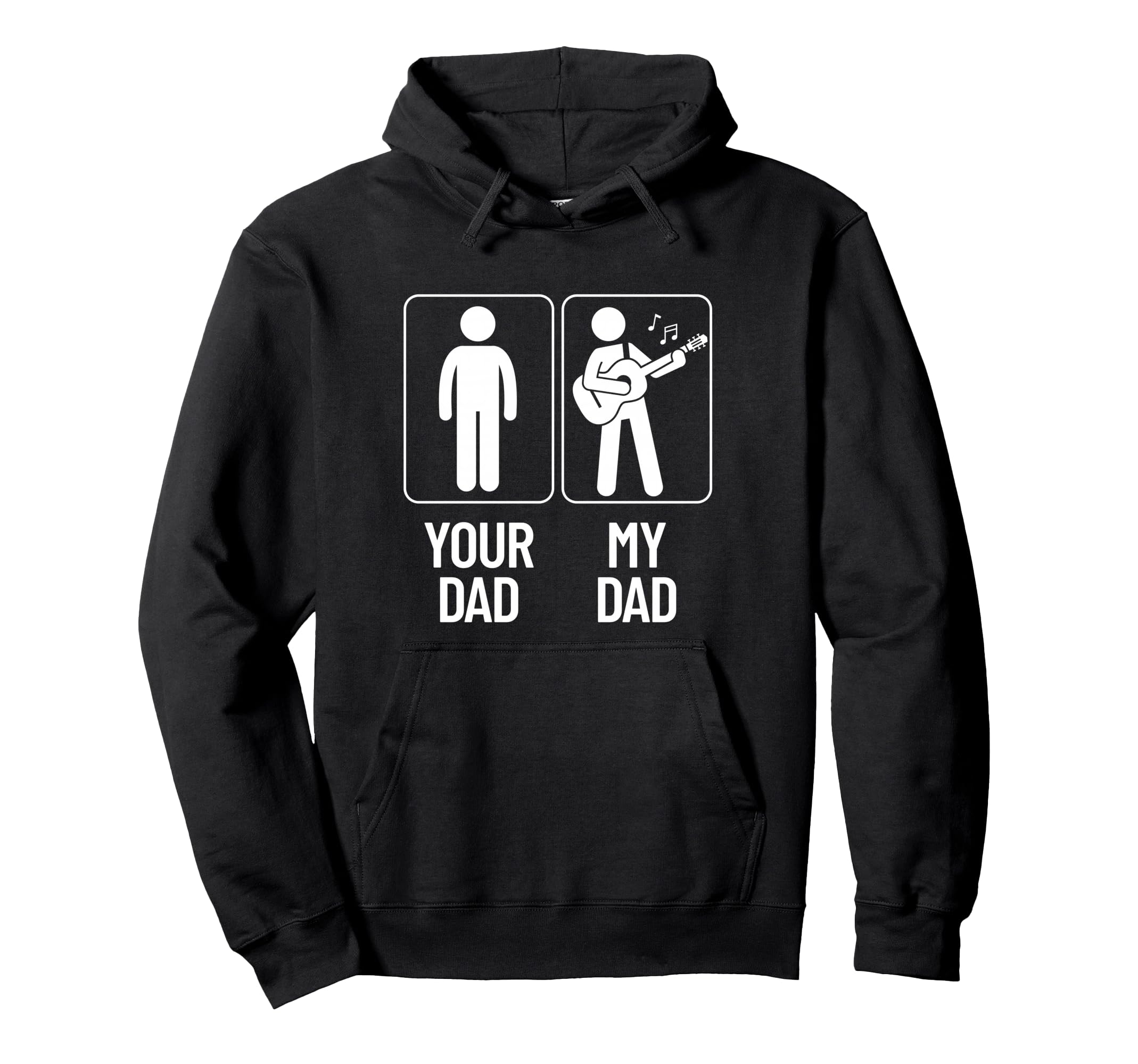 Your Dad My Dad Funny Guitarist Bass Hoodie - Custom Art Print for Adults - T-Shirt, Sweatshirt, Hoodie