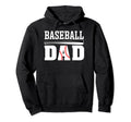 Baseball Dad Dad Baseball Hoodie - Novelty Apparel Unisex - T-Shirt, Sweatshirt, Hoodie
