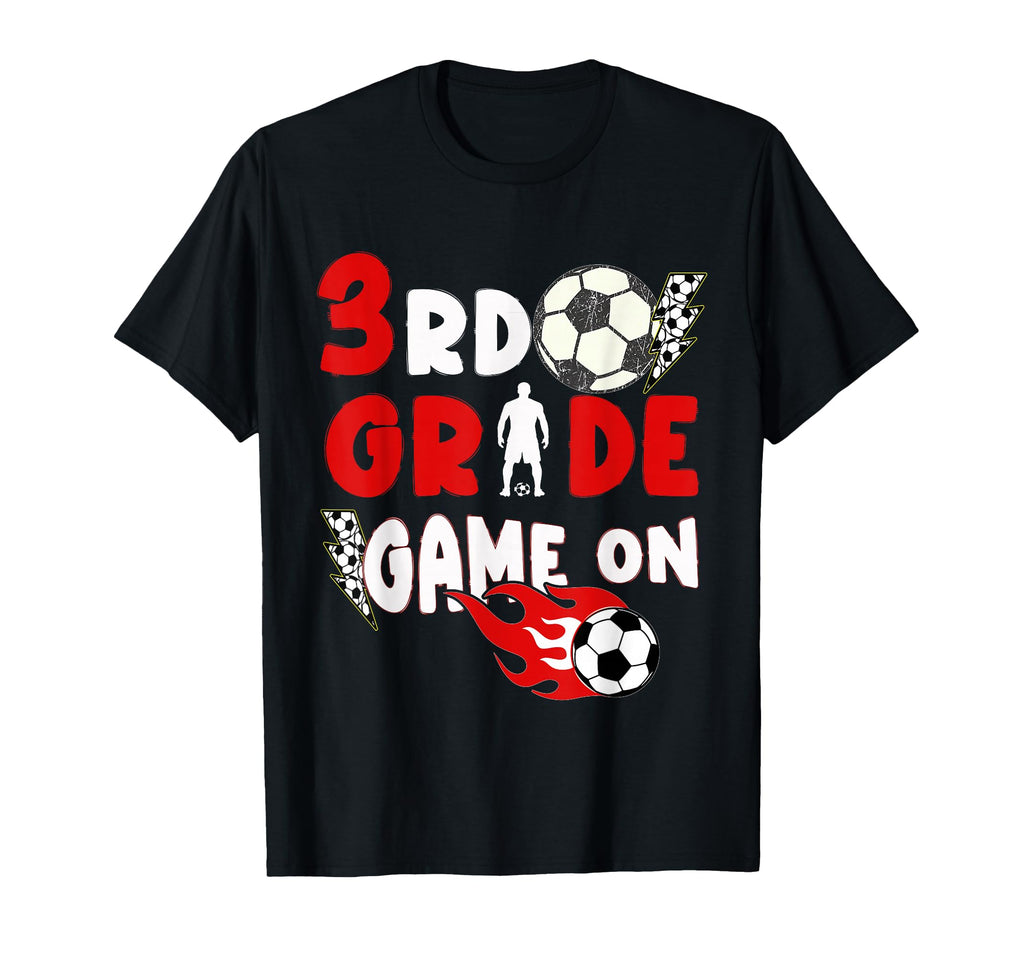 3Rd Grade Game Funny Soccer First Day T-Shirt - Custom Art Print Unisex - T-Shirt, Sweatshirt, Hoodie