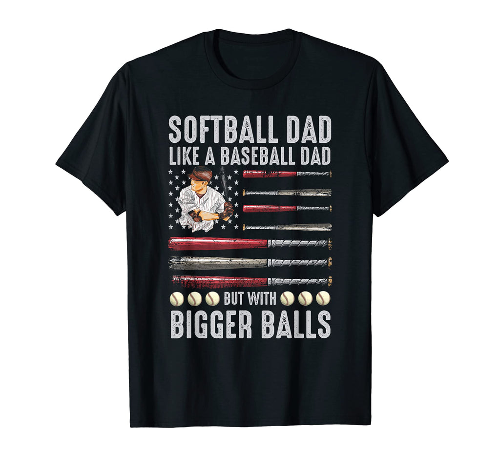 Softball Dad Like Baseball Dad But T-Shirt - Aesthetic Graphic Unisex - T-Shirt, Sweatshirt, Hoodie
