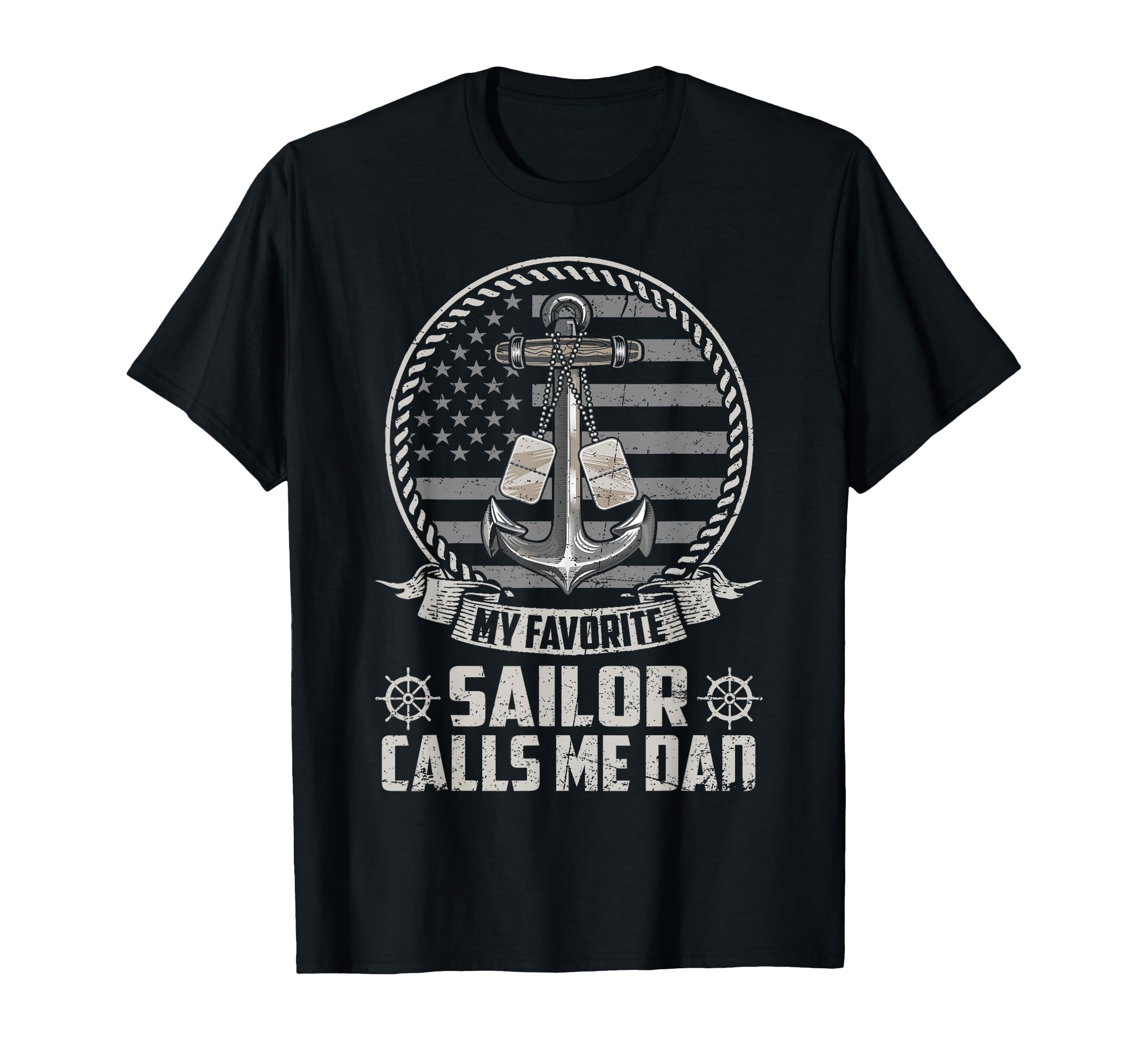 My Favorite Sailor Calls Me Dad Flag T-Shirt - Custom Art Print for Adults - T-Shirt, Sweatshirt, Hoodie