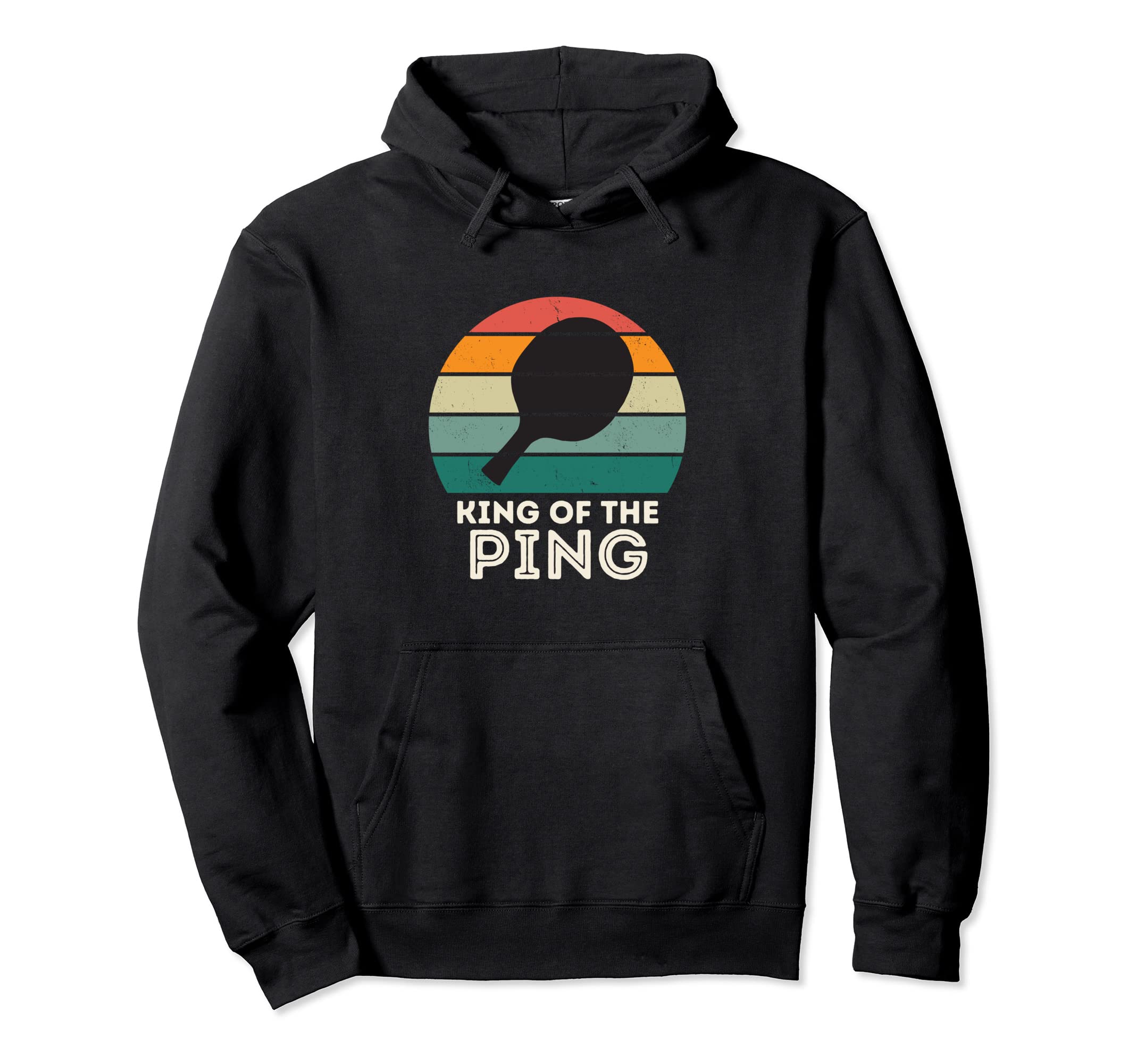 Ping Pong Champion King Ping Hoodie - Novelty Apparel for Adults - T-Shirt, Sweatshirt, Hoodie