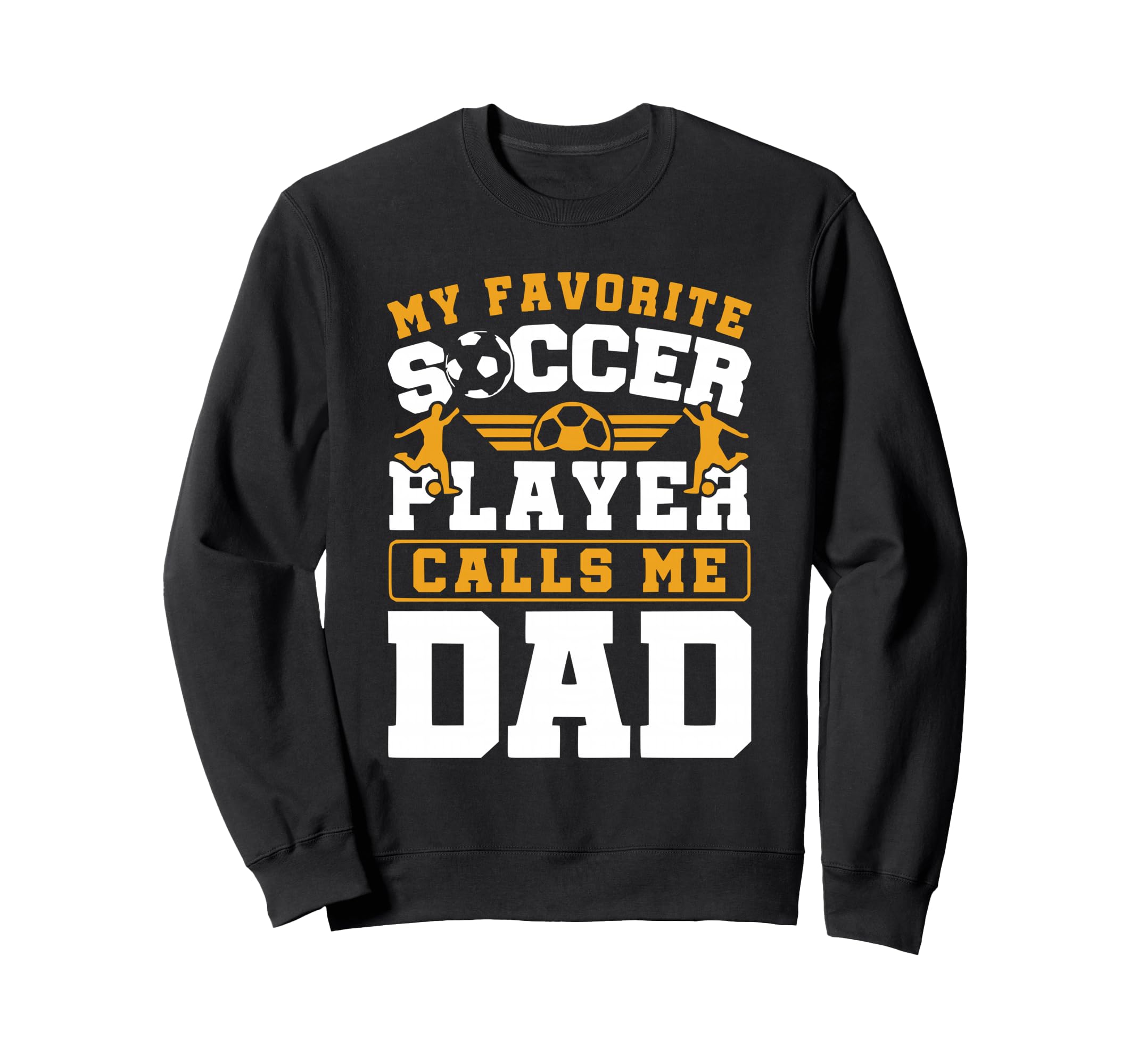 My Favorite Soccer Player Calls Sweatshirt - Minimalist Print for Adults - T-Shirt, Sweatshirt, Hoodie