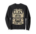 Biker 1971 Ride Birthday Sweatshirt - Aesthetic Graphic for Adults - T-Shirt, Sweatshirt, Hoodie