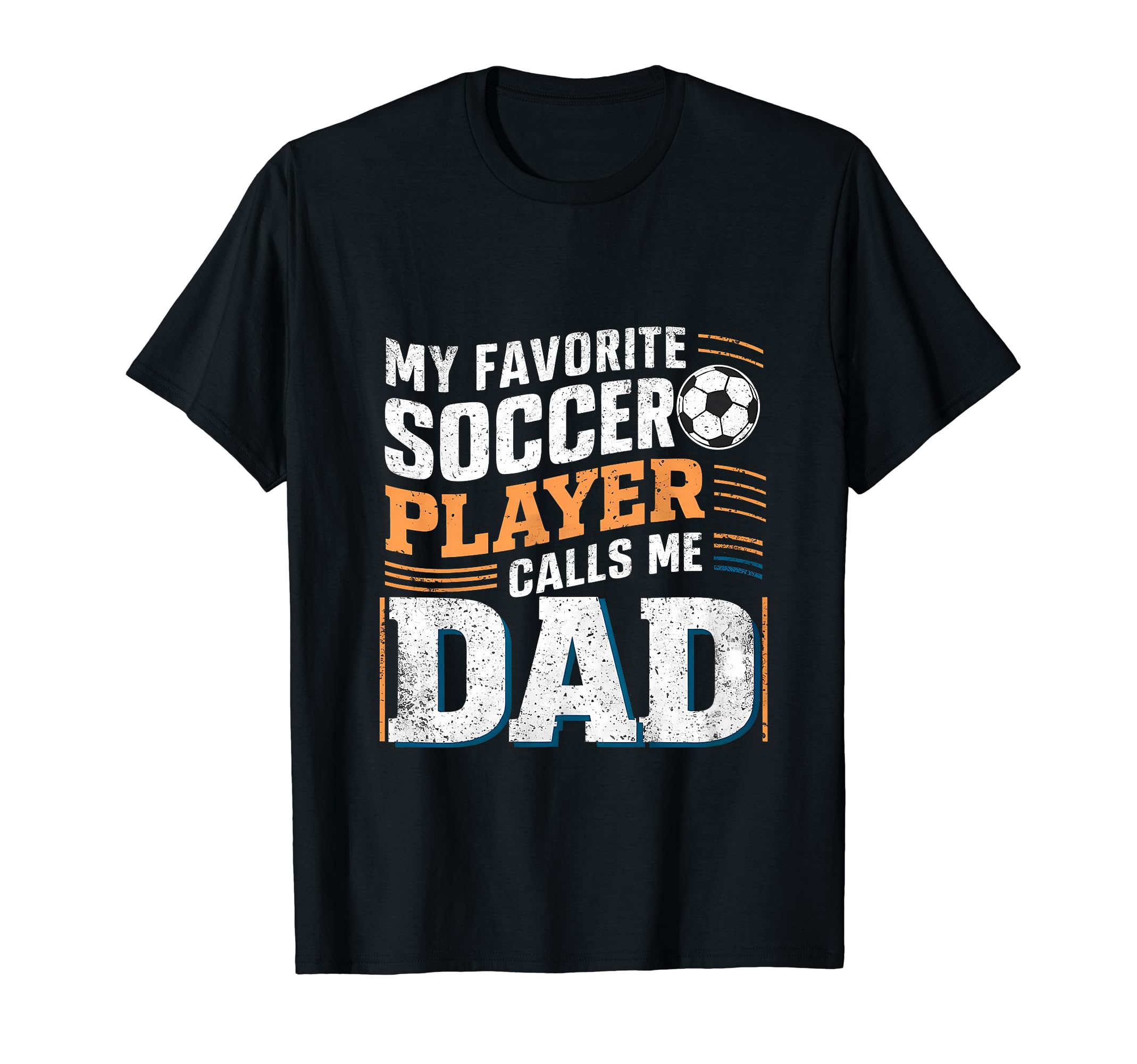 Funny Soccer My Favorite Soccer T-Shirt - Minimalist Print Men Women - T-Shirt, Sweatshirt, Hoodie