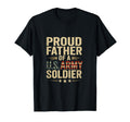 Proud Army Dad Gift Proud Father T-Shirt - Casual Everyday Wear for Adults - T-Shirt, Sweatshirt, Hoodie
