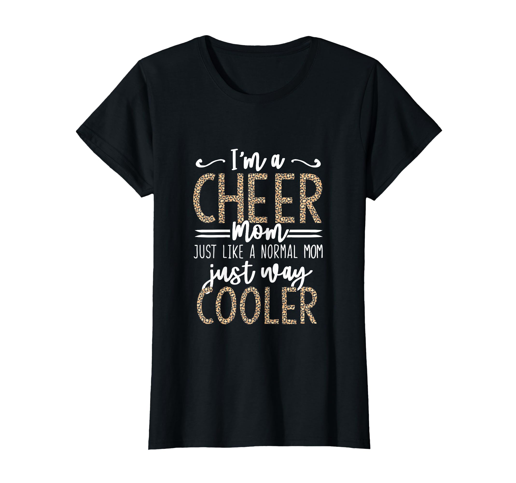Funny Cheerleading Mother Leopard T-Shirt - Custom Art Print Unisex - T-Shirt, Sweatshirt, Hoodie