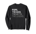 Pops Myth Legend Sweatshirt - Trendy Graphic for Adults - T-Shirt, Sweatshirt, Hoodie