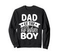 Dad Birthday Sweatshirt - Unique Graphic for Adults - T-Shirt, Sweatshirt, Hoodie