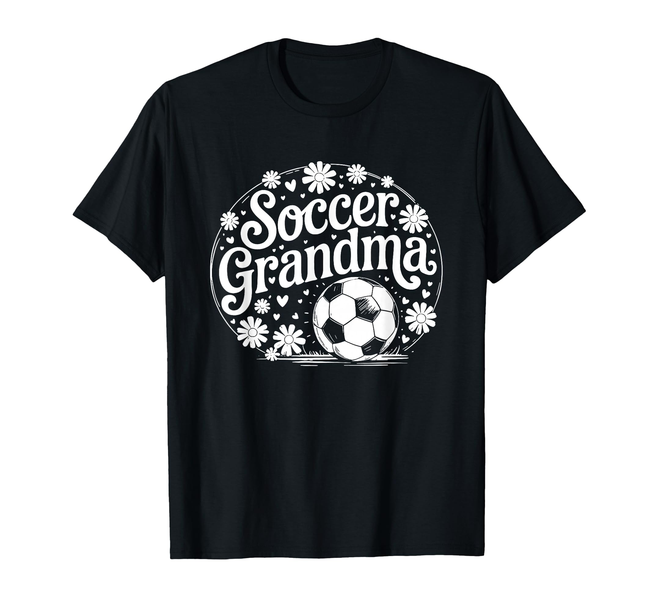 Soccer Grandma T-Shirt - Unique Graphic Unisex - T-Shirt, Sweatshirt, Hoodie