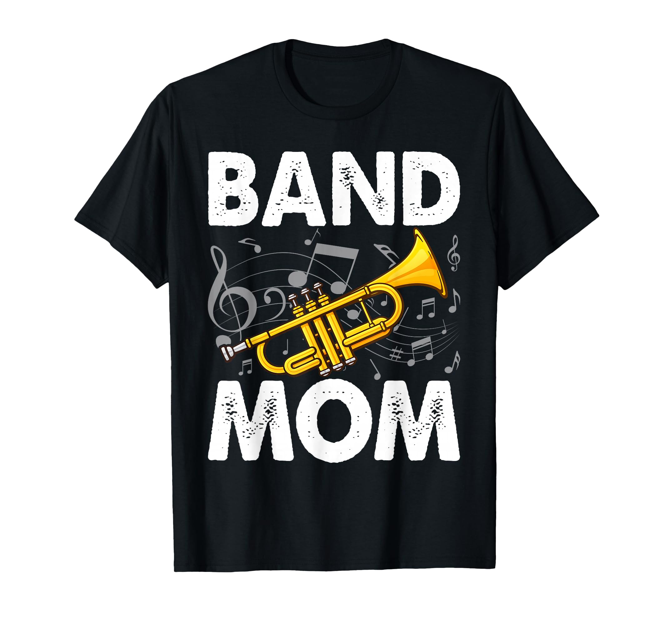 Band Mom Proud Band Mom Musical T-Shirt - Fun Novelty Design Men Women - T-Shirt, Sweatshirt, Hoodie