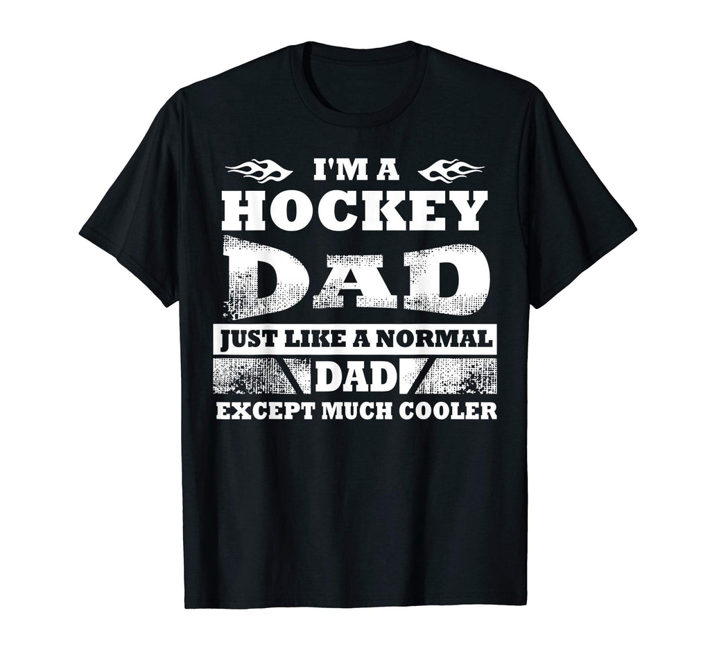 Funny Fathers Day Gift Hockey Father T-Shirt - Trendy Graphic Unisex - T-Shirt, Sweatshirt, Hoodie