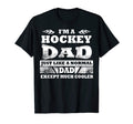 Funny Fathers Day Gift Hockey Father T-Shirt - Trendy Graphic Unisex - T-Shirt, Sweatshirt, Hoodie