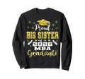 Proud Big Sister Class 2026 Mba Sweatshirt - Fun Novelty Design for Adults - T-Shirt, Sweatshirt, Hoodie
