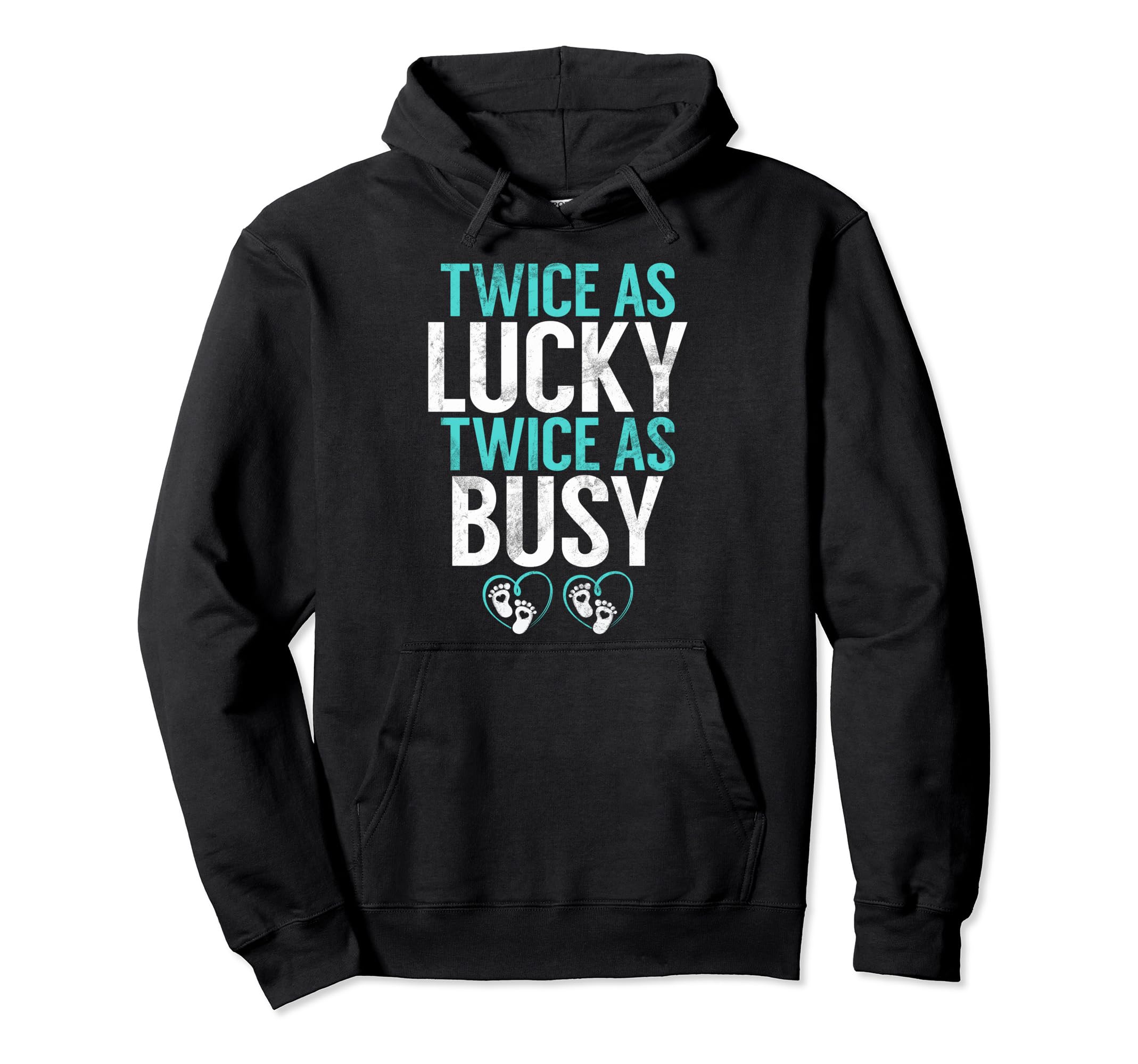Twice As Lucky Twice As Busy Twin Dad Hoodie - Unique Graphic Men Women - T-Shirt, Sweatshirt, Hoodie