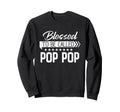 Blessed To Be Called Pop Pop Sweatshirt - Minimalist Print for Adults - T-Shirt, Sweatshirt, Hoodie