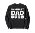 Gymnast Dad Cheerleader Gymnast Sweatshirt - Fun Novelty Design Unisex - T-Shirt, Sweatshirt, Hoodie