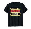 Dad Is Kickball Coach Fathers Day Kick T-Shirt - Novelty Apparel Unisex - T-Shirt, Sweatshirt, Hoodie