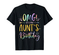 Omg Its My Aunts Birthday Happy Bday T-Shirt - Minimalist Print for Adults - T-Shirt, Sweatshirt, Hoodie