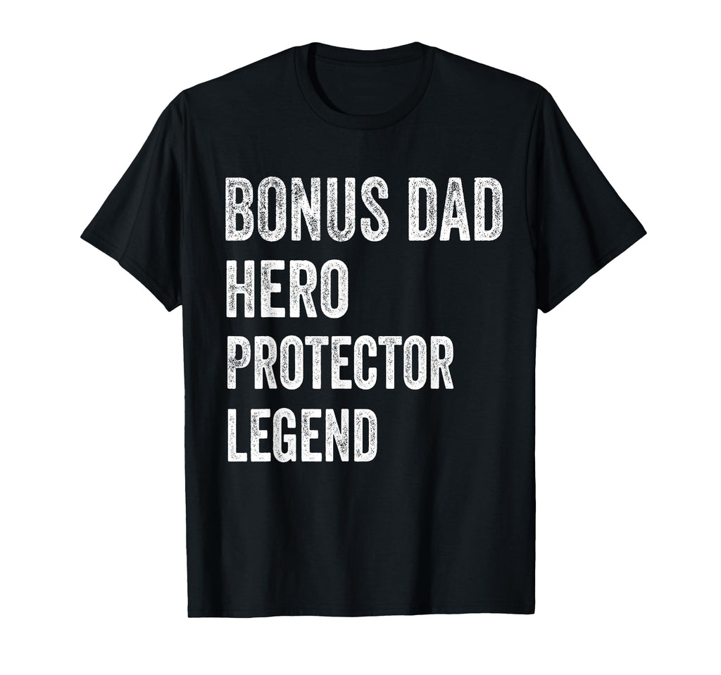 Bonus Dad Hero Protector Legend T-Shirt - Casual Everyday Wear for Adults - T-Shirt, Sweatshirt, Hoodie