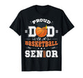 Proud Dad Basketball Senior Class 2026 T-Shirt - Unique Graphic Men Women - T-Shirt, Sweatshirt, Hoodie