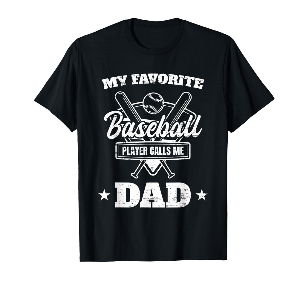 My Favorite Baseball Player Calls T-Shirt - Casual Everyday Wear Men Women - T-Shirt, Sweatshirt, Hoodie
