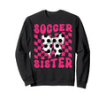 Soccer Sister Coquette Bow Game Day Sweatshirt - Trendy Graphic Men Women - T-Shirt, Sweatshirt, Hoodie