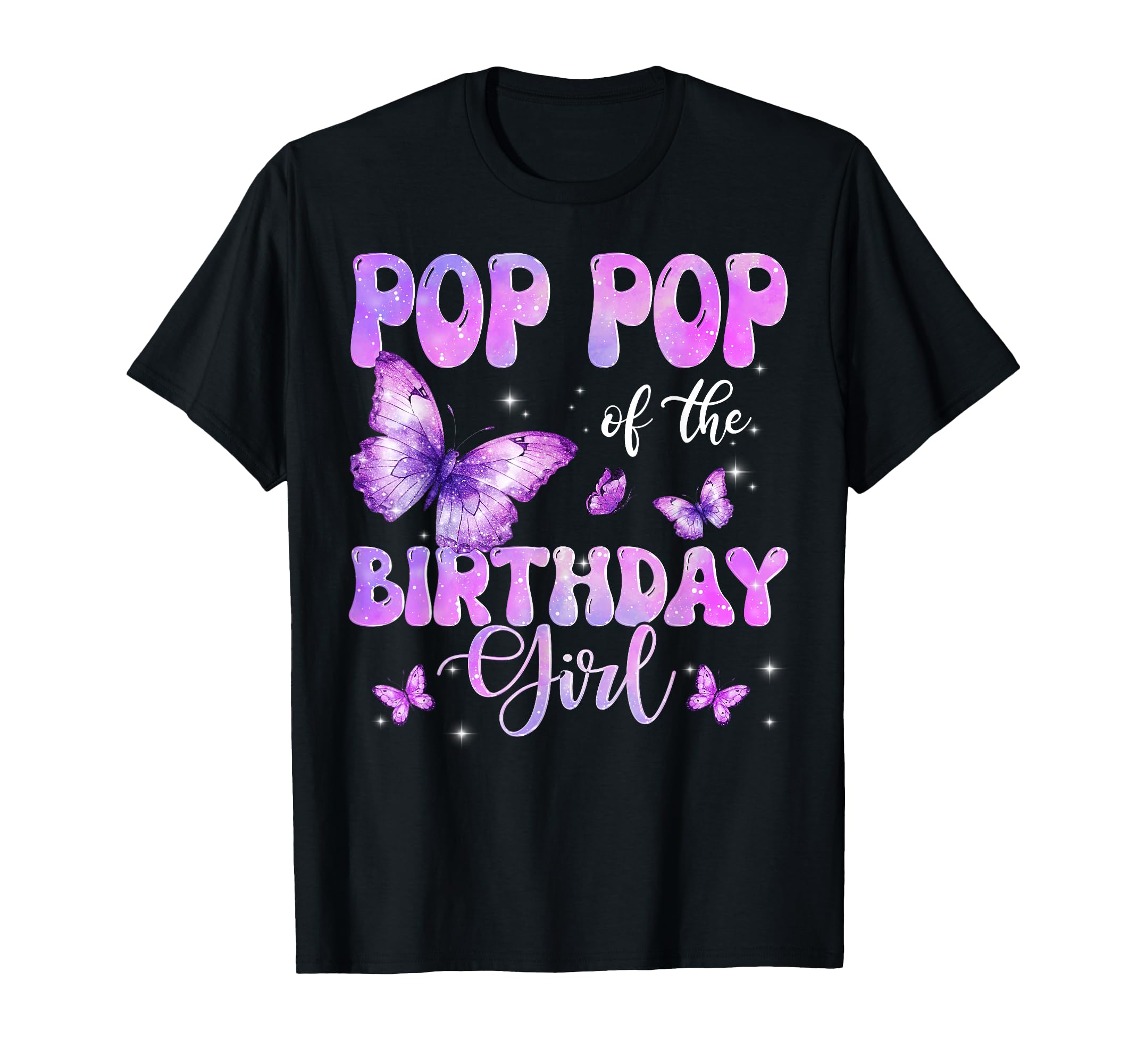 Pop Pop Birthday Butterfly Family T-Shirt - Unique Graphic Men Women - T-Shirt, Sweatshirt, Hoodie