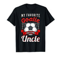 My Favorite Goalie Calls Me Tio T-Shirt - Novelty Apparel for Adults - T-Shirt, Sweatshirt, Hoodie
