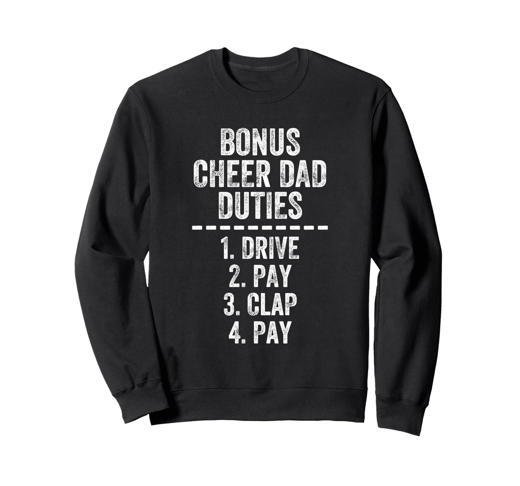 Bonus Cheerleader Dad Bonus Sweatshirt - Aesthetic Graphic Men Women - T-Shirt, Sweatshirt, Hoodie