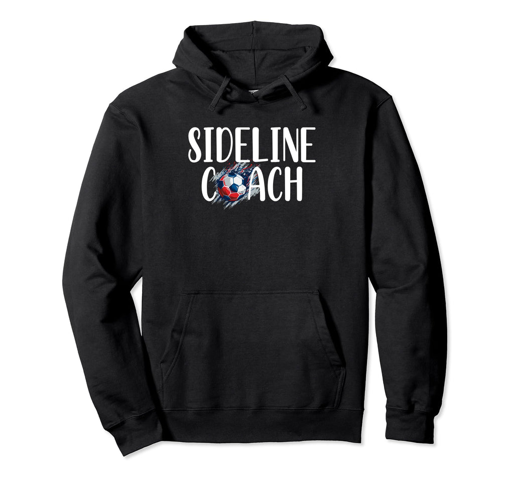 Funny Sideline Coach Soccer Mom Dad Gear Hoodie - Aesthetic Graphic Unisex - T-Shirt, Sweatshirt, Hoodie
