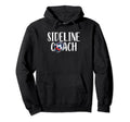 Funny Sideline Coach Soccer Mom Dad Gear Hoodie - Aesthetic Graphic Unisex - T-Shirt, Sweatshirt, Hoodie