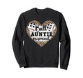 Ball Auntie So Proud Soccer Sweatshirt - Fun Novelty Design Unisex - T-Shirt, Sweatshirt, Hoodie