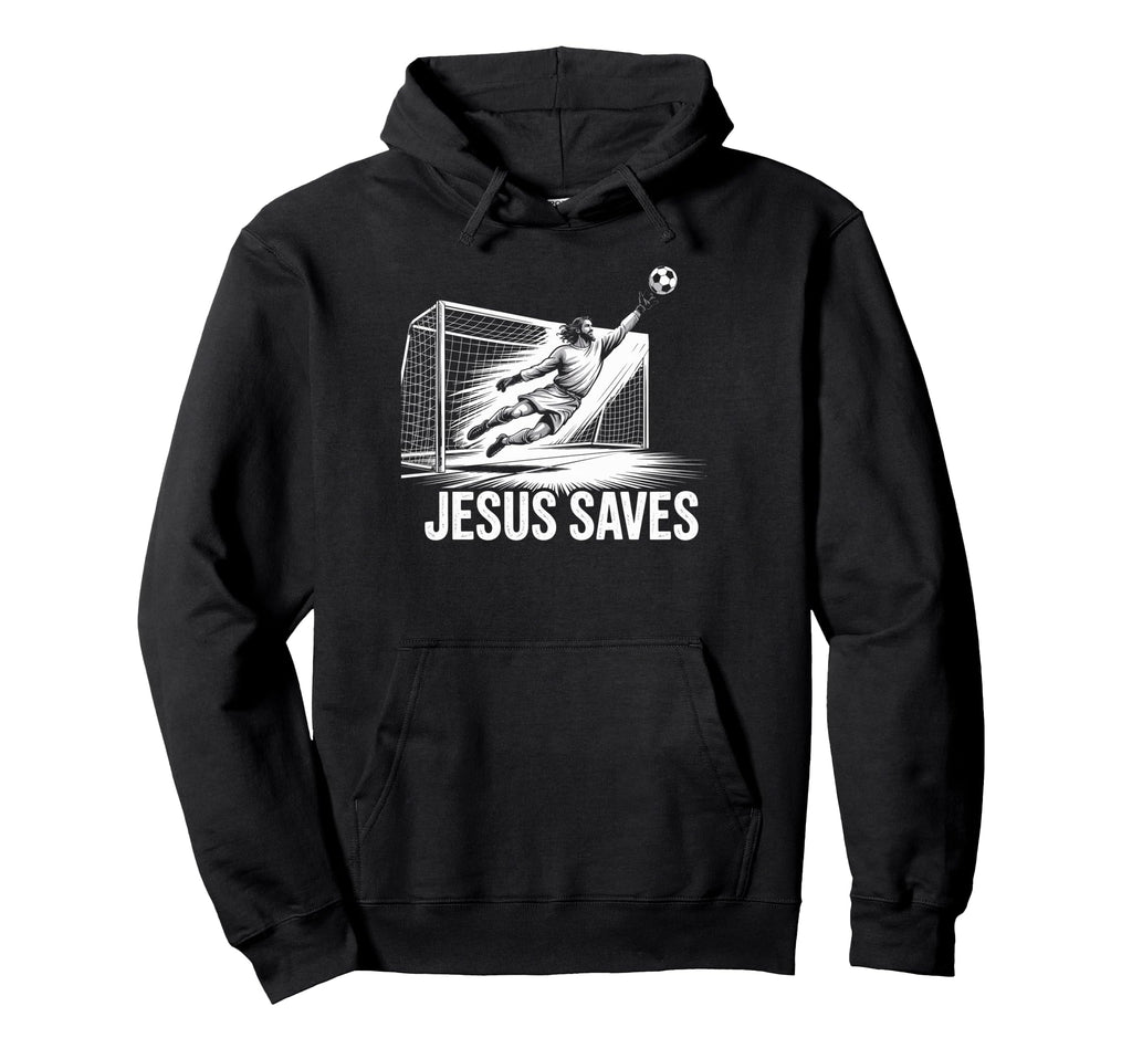 Soccer Goalie Goalkeeper Jesus Saves Hoodie - Minimalist Print Men Women - T-Shirt, Sweatshirt, Hoodie