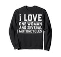 I Love One And Several Motorcycles Sweatshirt - Unique Graphic Men Women - T-Shirt, Sweatshirt, Hoodie