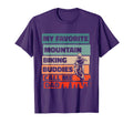 My Favorite Mountain Biking Buddies Call T-Shirt - Custom Art Print Unisex - T-Shirt, Sweatshirt, Hoodie